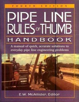 Paperback Pipeline Rules of Thumb Handbook, Fourth Edition Book