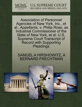 Paperback Association of Personnel Agencies of New York, Inc., et al., Appellants, V. Philip Ross, as Industrial Commissioner of the State of New York, et al. U Book