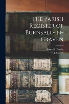 Paperback The Parish Register of Burnsall-in-Craven Book