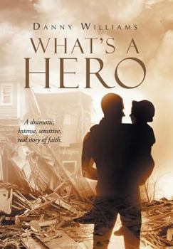 Hardcover What's a Hero Book