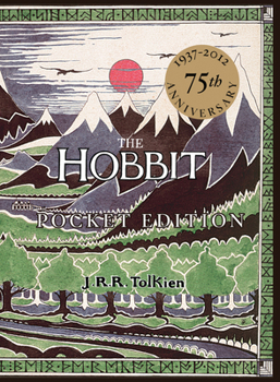 The Hobbit (The Lord of the Rings, #0) by J.R.R. Tolkien