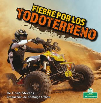 Paperback Fiebre Por Los Todoterreno (Four-Wheeler Mania) [Spanish] Book