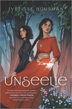 Unseelie - Book #1 of the Unseelie Duology