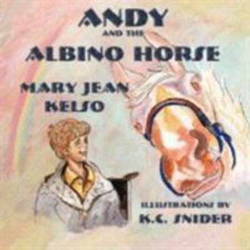 Paperback Andy and the Albino Horse Book