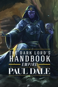 Paperback The Dark Lord's Handbook: Empire Book