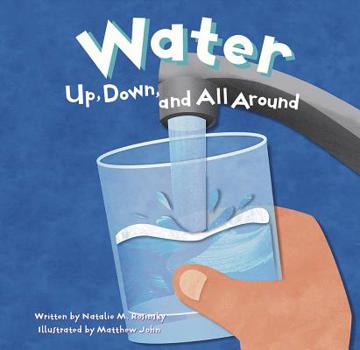 Paperback Water: Up, Down, and All Around Book