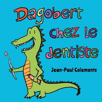 Paperback Dagobert chez le dentiste [French] Book