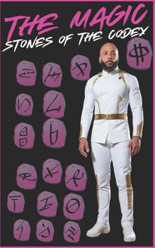 Paperback The Magic Stones of the Codex: Master Key Application #1111 Book