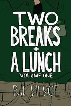 Paperback Two Breaks + A Lunch: Volume One Book