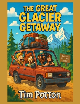 Paperback The Great Glacier Getaway: It will keep you laughing til the end. Book