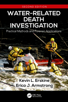 Water-Related Death Investigation: Practical Methods and Forensic Applications