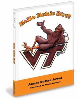 Hardcover Hello Hokie Bird! Book