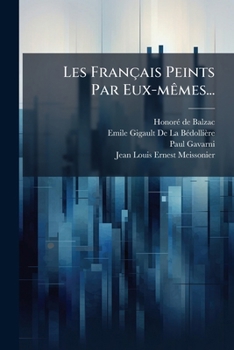 Les Français Peints Par Eux-mÃames... (French Edition)