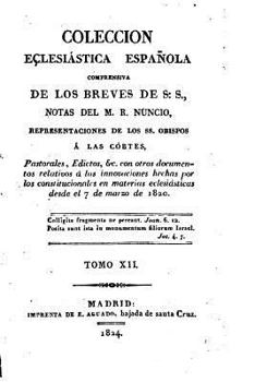 Paperback Colección eclesiástica española, Comprensiva de los breves de s.s. orispos - Tomo XII [Spanish] Book
