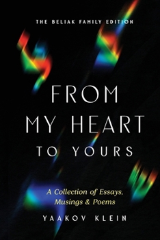 Paperback From My Heart To Yours (Vol. 1): Essays, Musings, and Poems Book