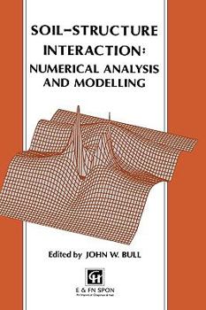 Hardcover Soil-Structure Interaction: Numerical Analysis and Modelling Book