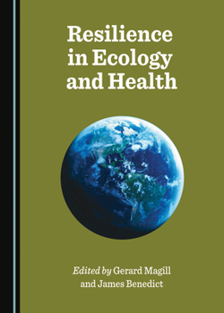 Hardcover Resilience in Ecology and Health Book