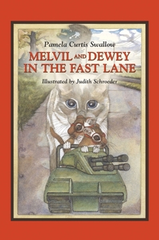 Paperback Melvil and Dewey in the Fast Lane Book