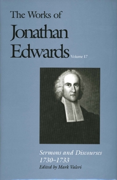 Hardcover The Works of Jonathan Edwards: Sermons and Discourses, 1730-1733 Book