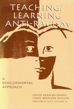 Paperback Teaching/Learning Anti-Racism: A Developmental Approach Book