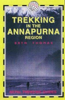 Paperback Trekking in the Annapurna Region : Nepal Trekking Guides Book