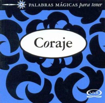 Paperback Coraje (Spanish Edition) [Spanish] Book