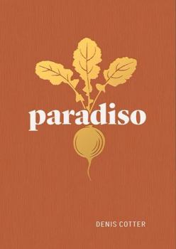 Hardcover Paradiso: Recipes and Reflections Book