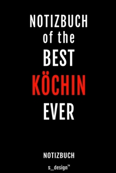 Notizbuch für Köche / Koch / Köchin: Originelle Geschenk-Idee [120 Seiten liniertes blanko Papier ] (German Edition)