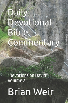 Paperback Daily Devotional Bible Commentary: "Devotions on David" Volume 2 Book