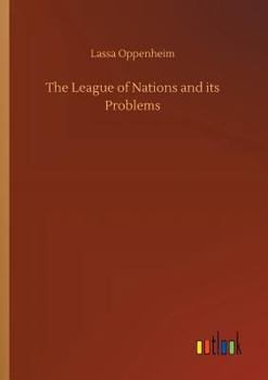 Paperback The League of Nations and its Problems Book