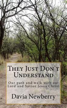 Paperback They Just Don't Understand Book