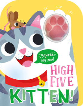Board book High Five Kitten! a Count-And-Squeak Book