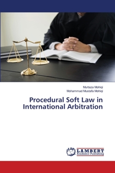 Paperback Procedural Soft Law in International Arbitration Book