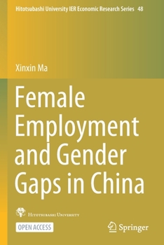 Paperback Female Employment and Gender Gaps in China Book