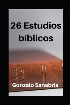 Paperback 26 Estudios Bíblicos: Estudios de la Biblia para enseñar y predicar [Spanish] Book