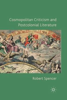 Paperback Cosmopolitan Criticism and Postcolonial Literature Book