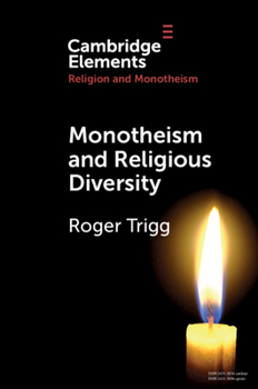 Paperback Monotheism and Religious Diversity Book