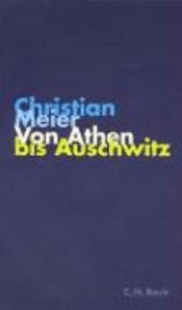 Hardcover Von Athen bis Auschwitz [German] Book