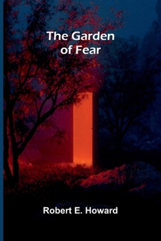 Paperback The Garden of Fear Book