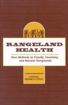 Paperback Rangeland Health: New Methods to Classify, Inventory, and Monitor Rangelands Book