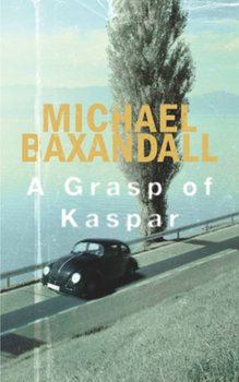 Paperback A Grasp of Kaspar Book