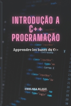 Paperback Introdução a C++ Programação: Aprenda o básico de C++ [Portuguese] Book