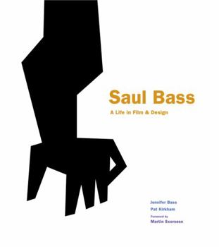 Hardcover Saul Bass: A Life in Film and Design Book
