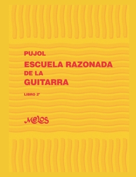 Paperback Escuela Razonada de la Guitarra: libro segundo - edición bilingüe [Spanish] Book