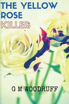 Paperback The Yellow Rose Killer Book