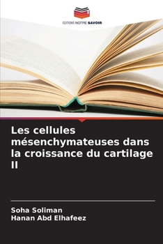 Paperback Les cellules mésenchymateuses dans la croissance du cartilage II [French] Book