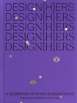 Hardcover Design{h}ers: A Celebration of Women in Design Today Book