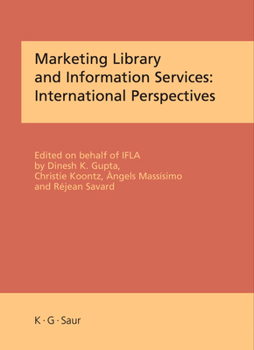 Hardcover Marketing Library and Information Services: International Perspectives Book