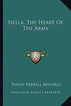 Paperback Nella, The Heart Of The Army Book