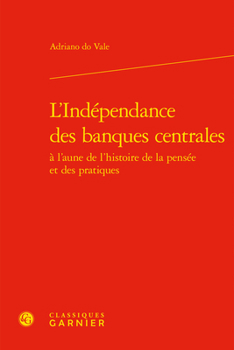 Hardcover L'Independance Des Banques Centrales [French] Book